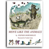 Move Like the Animals Storybook English